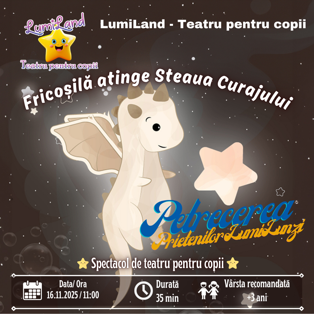 Fricoșilă atinge Steaua Curajului - Spectacol de teatru interactiv pentru copii